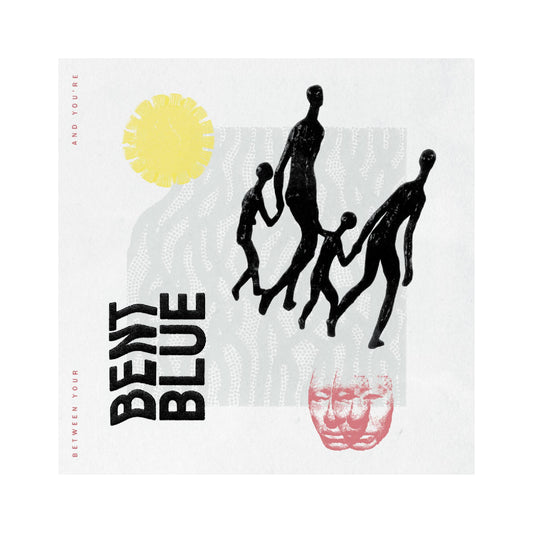 Bent Blue - Between Your and You're 12" EP (color vinyl)