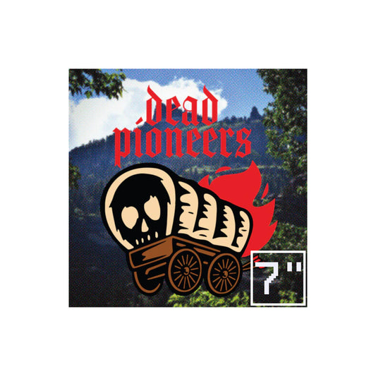 Dead Pioneers - Bad Indian 7" (black vinyl)