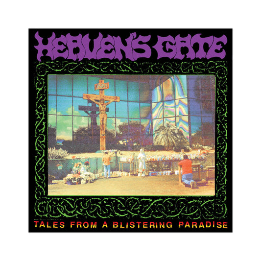 Heaven's Gate - Tales from a Blistering Paradise LP (black vinyl)