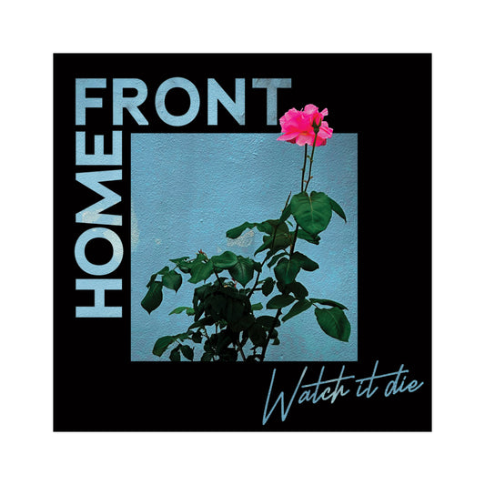 Home Front - Watch It Die LP (color vinyl)