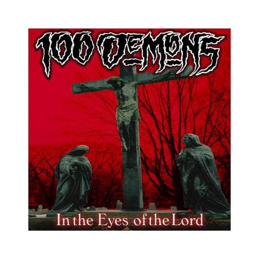 100 Demons - In The Eyes Of The Lord LP (color vinyl)