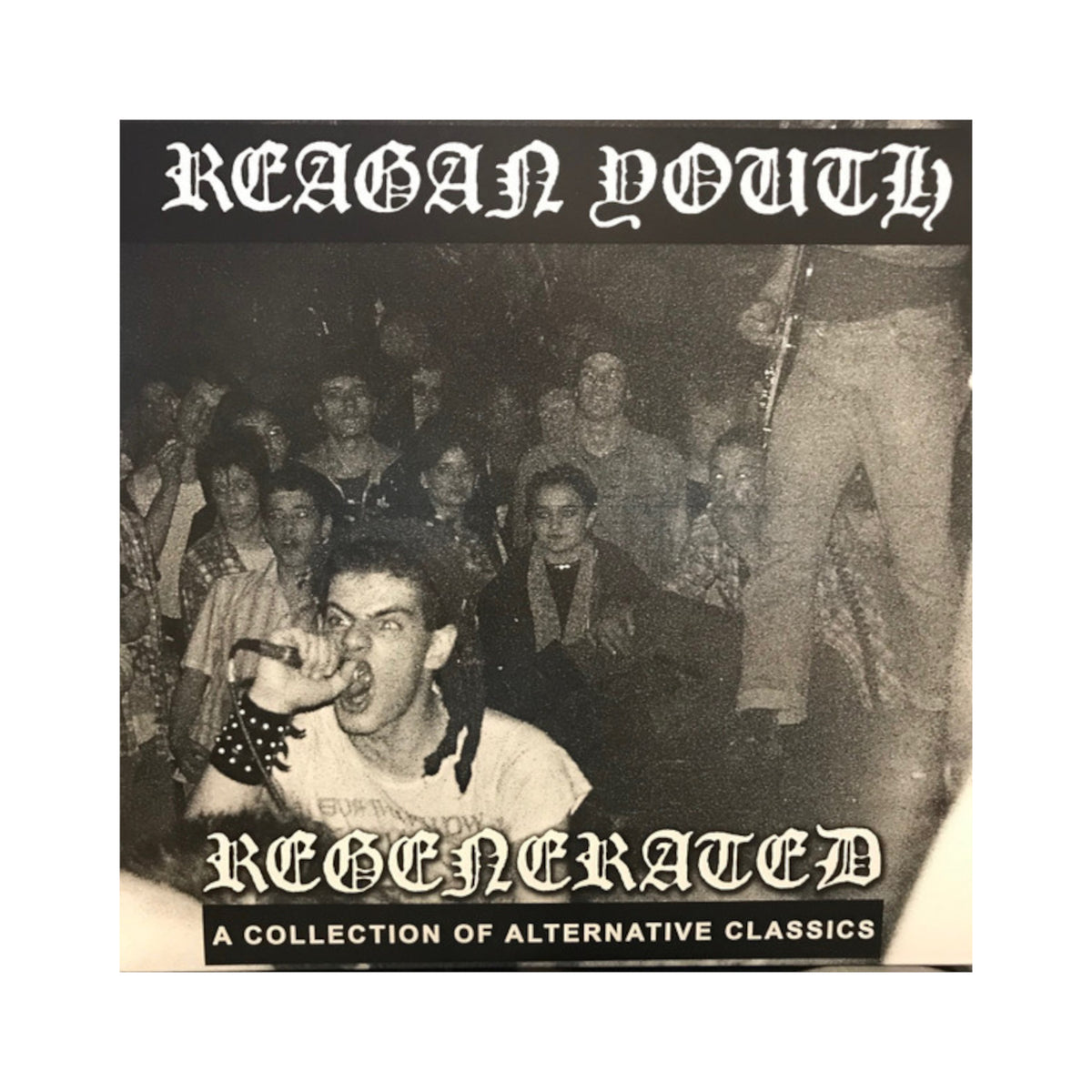 Reagan Youth – Regenerated: A Collection Of Alternative Classics LP (black vinyl)