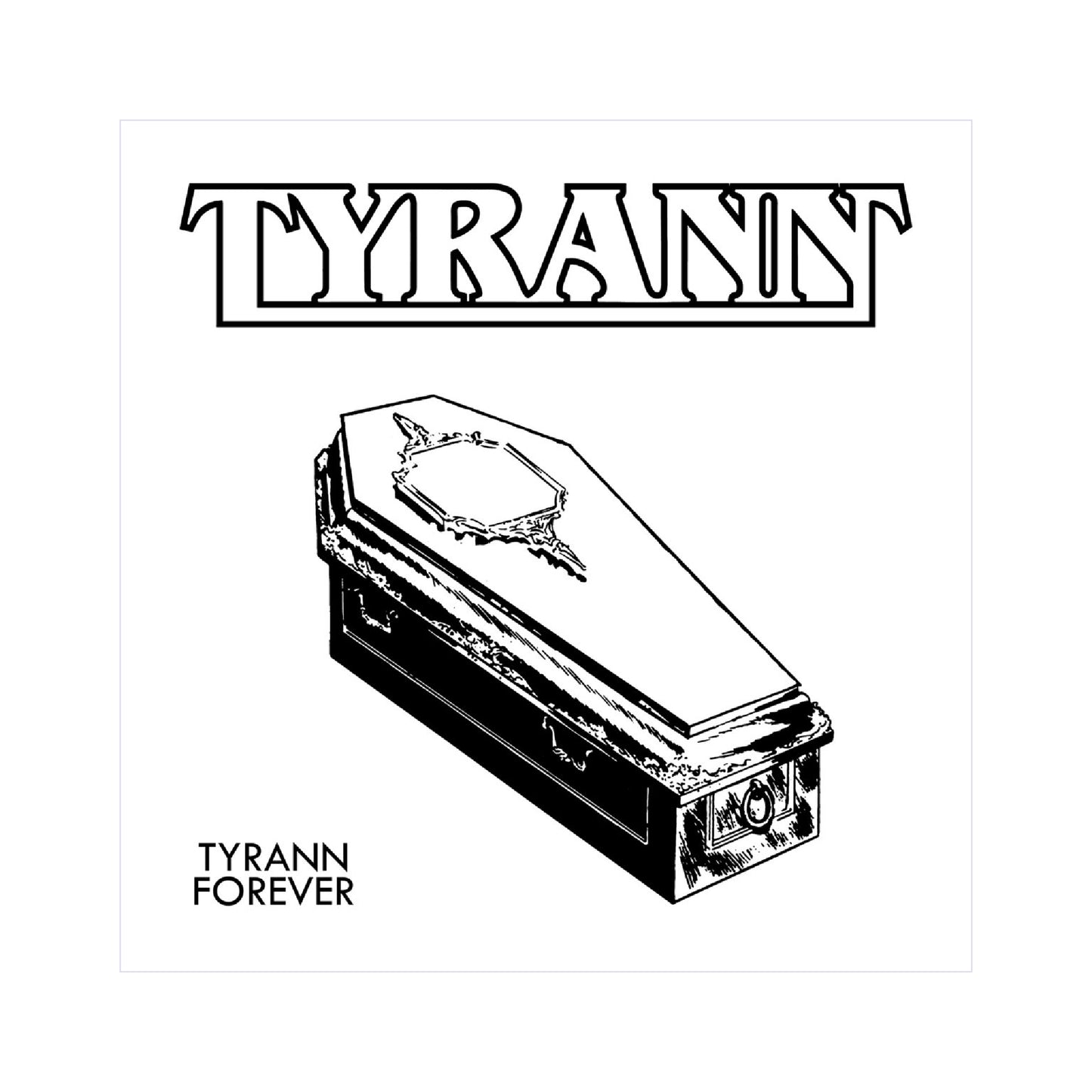 Tyrann - Tyrann Forever LP (black vinyl)