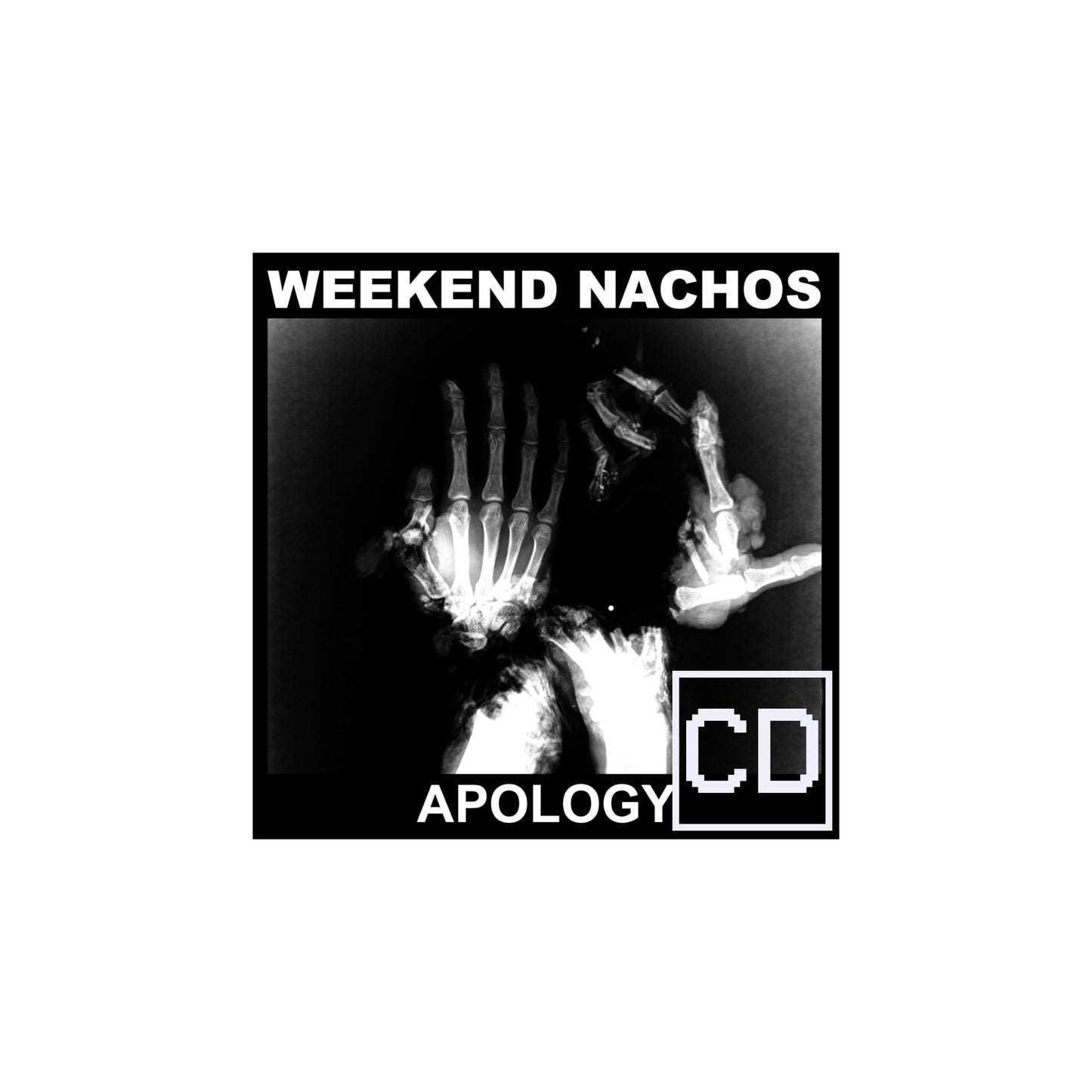 Weekend Nachos - Apology CD