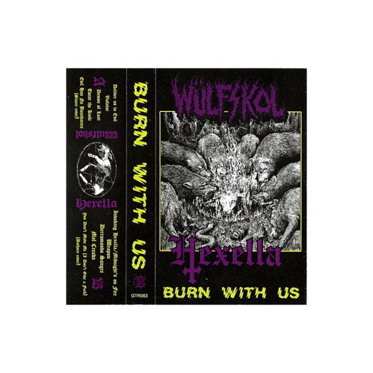 Wülfskol / Hexella - Burn With Us cassette tape