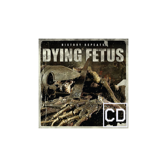 Dying Fetus - History Repeats CD
