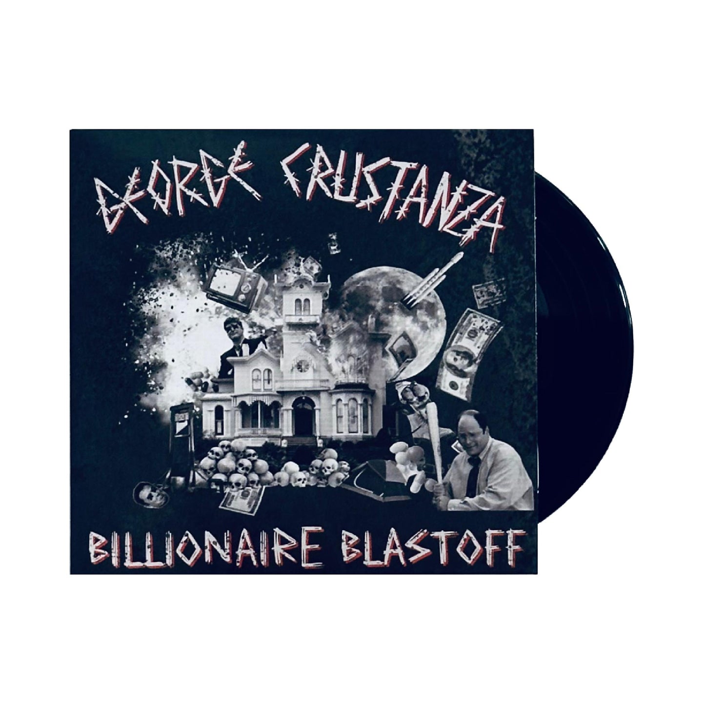 George Crustanza - Billionaire Blastoff EP 7" (black vinyl)