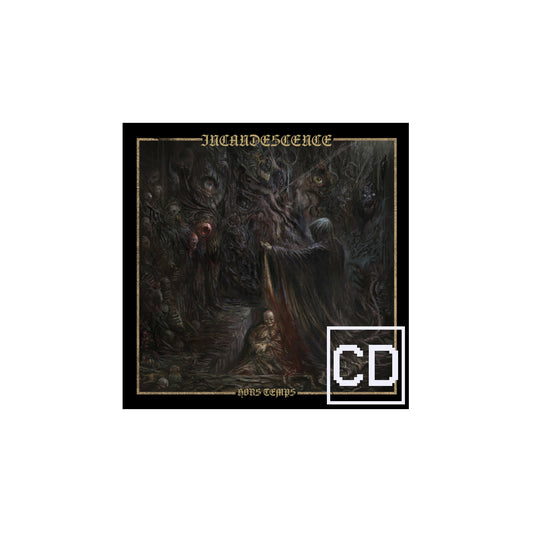 Incandescence - Hors Temps CD