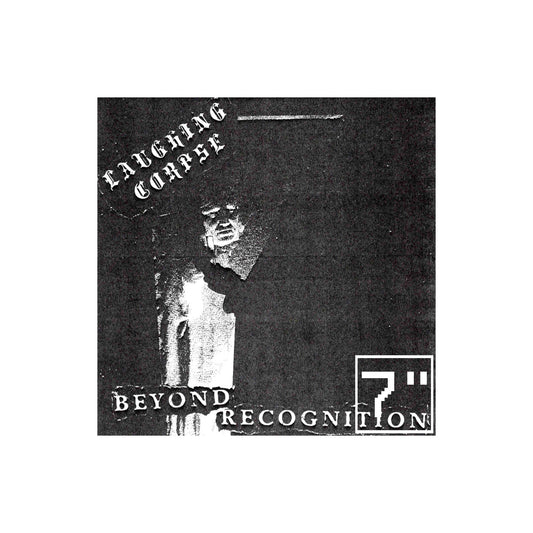 Laughing Corpse - Beyond Recognition 7" EP (black vinyl)