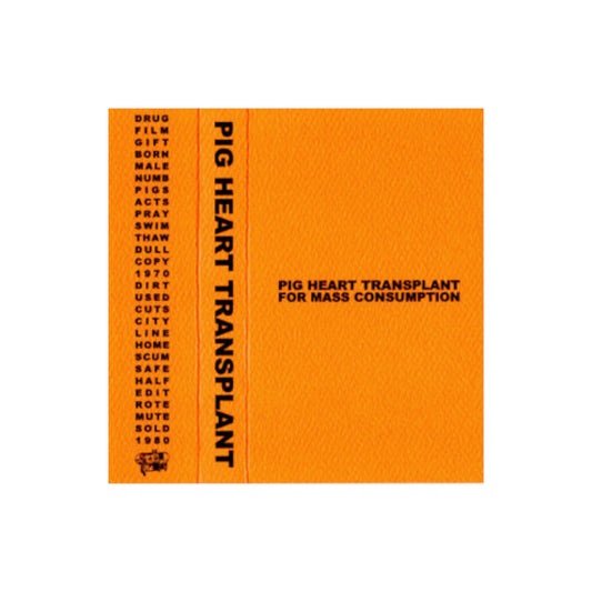 Pig Heart Transplant - For Mass Consumption cassette tape