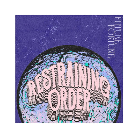 Restraining Order - Future Fortune LP (color vinyl)