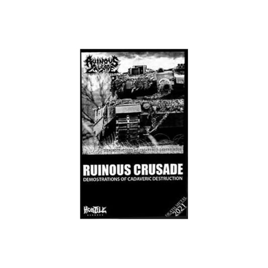 Ruinous Crusade - Demonstrations of Cadaveric Destruction cassette tape