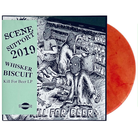 Whisker Biscuit - Kill for Beer LP (Scene Support version, color vinyl)
