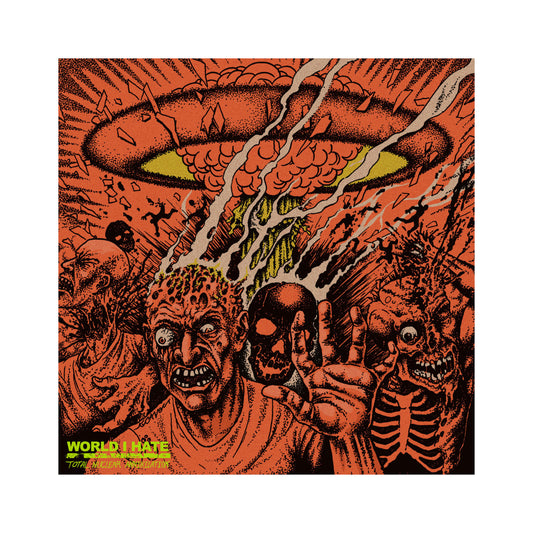 World I Hate - Total Nuclear Annihilation LP (black vinyl)